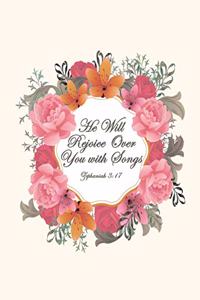 He Will Rejoice Over You with Songs