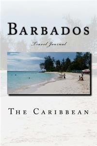 Barbados Travel Journal