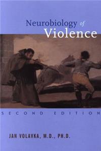 Neurobiology of Violence