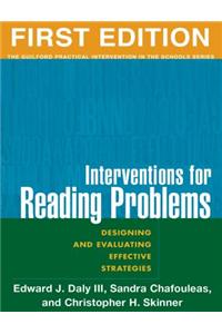 Interventions for Reading Problems: Designing and Evaluating Effective Strategies