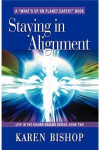 Staying in Alignment