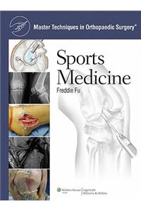 Master Techniques in Orthopaedic Surgery: Sports Medicine