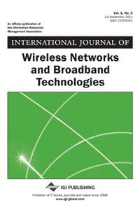 International Journal of Wireless Networks and Broadband Technologies ( Vol 1 ISS 3 )