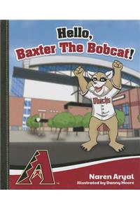 Hello Baxter the Bobcat