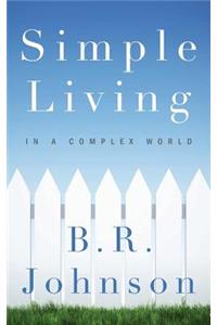 Simple Living in a Complex World