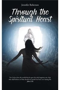 Through the Spiritual Heart