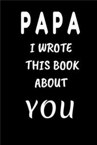 PAPA I Wrote This Book About You