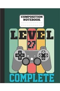 Composition Notebook - Level 27 Complete