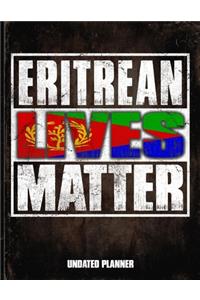 Eritrean Lives Matter Undated Planner