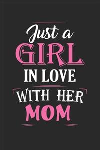 Just a girl in love with her mom