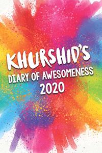 Khurshid's Diary of Awesomeness 2020