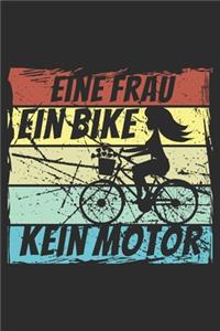Eine Frau ein Bike kein Motor