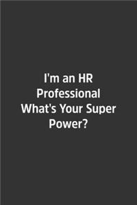 I'm an HR Professional What's Your Super Power?