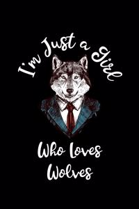 I'm Just a Girl Who Loves Wolves