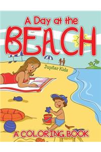 Day at the Beach (A Coloring Book)