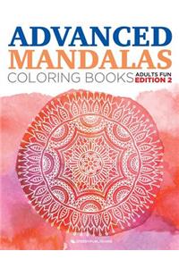 Advanced Mandalas Coloring Books Adults Fun Edition 2