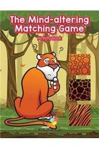 Mind-altering Matching Game Activity Book!