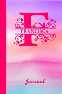 Francisca Journal: Personalized Custom First Name Personal Writing Diary - Cute Pink & Purple Watercolor Effect Cover - Daily Journal for Journalists & Writers for Not