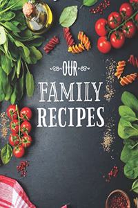 Our Family Recipes