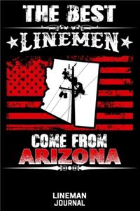 The Best Linemen Come From Arizona Lineman Journal