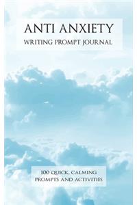 Anti Anxiety Writing Prompt Journal