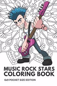 Music Rock Stars Coloring Book 6x9 Pocket Size Edition: Color Book with Black White Art Work Against Mandala Designs to Inspire Mindfulness and Creativity. Great for Drawing, Doodling and Sketching.