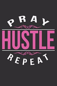 Pray Hustle Repeat