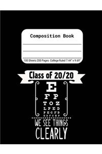 Class of 20/20 We See Things Clearly