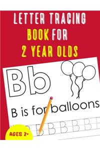 Letter Tracing Book for 2 Year Olds