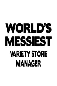 World's Messiest Variety Store Manager