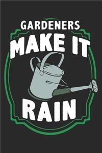 Gardeners Make It Rain
