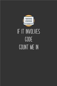 If It Involves Code Count Me In