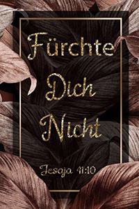 Fürchte Dich Nicht Jesaja 41