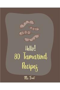 Hello! 80 Tamarind Recipes