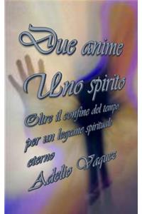 Due anime Uno spirito