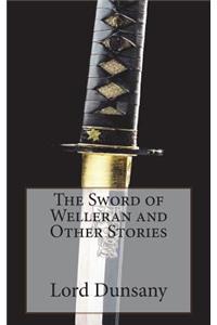 The Sword of Welleran and Other Stories