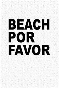 Beach Por Favor