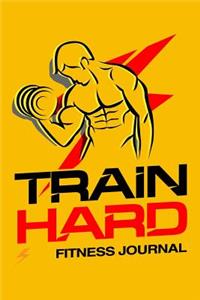 Train Hard Fitness Journal