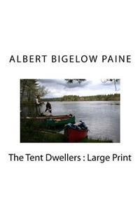 The Tent Dwellers