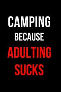 Camping Because Adulting Sucks