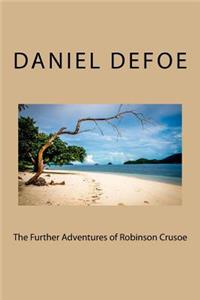 The Further Adventures of Robinson Crusoe
