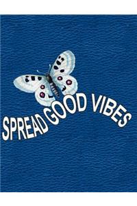 Spread Good Vibes