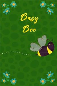 Busy Bee