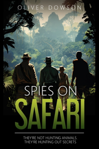 Spies on Safari