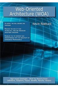 Web-Oriented Architecture (Woa)