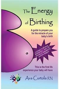 Energy of Birthing