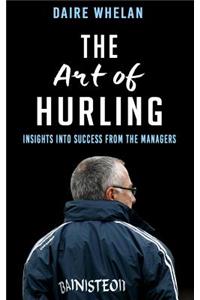 The Art of Hurling: