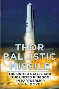 Thor Ballistic Missile