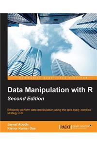 Data Manipulation with R - Second Edition