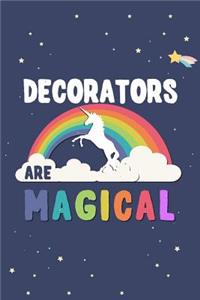Decorators Are Magical Journal Notebook